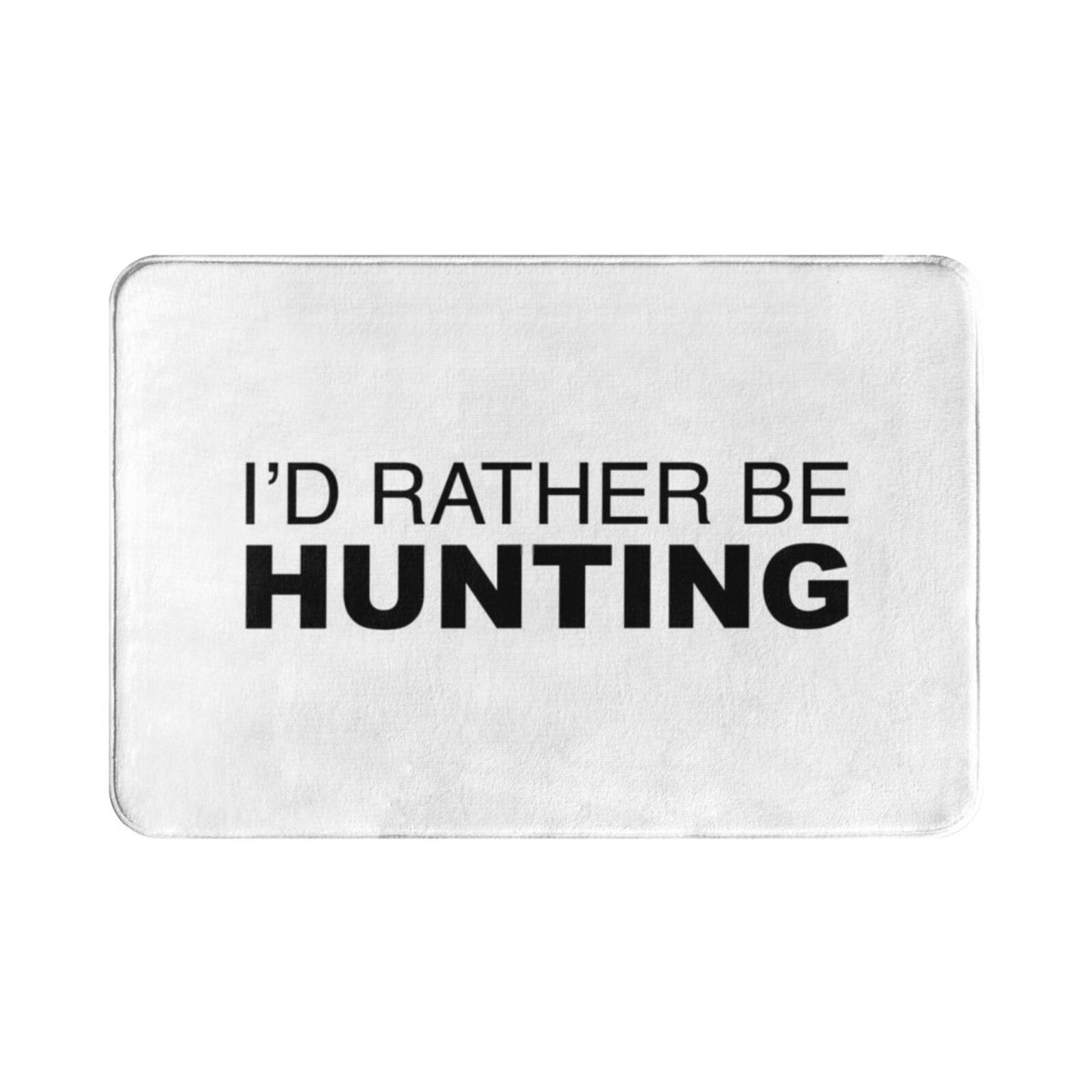 Hunting Outdoor Rug - Id Rather Be Hunting Carpet Mat